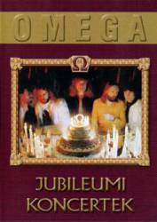 Omega (HUN) : Jubileumi Koncertek